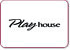 PLAYHOUSE
